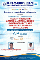 AIP International Conference on "Recent Trends in Artificial Intelligence, Cyber Security and Embedded Systems ICRTACES 2024 International Conference Poster