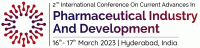 2nd International Conference in Current Advancements in Pharmaceutical Industry and Development 2023