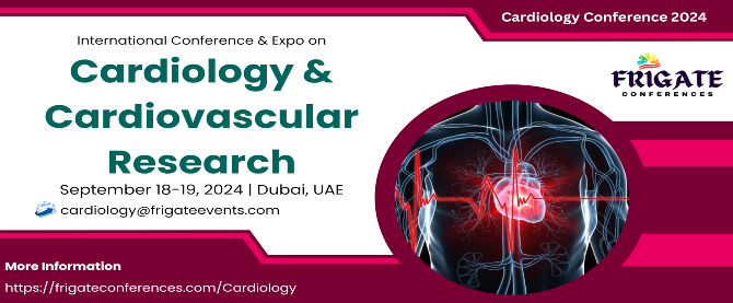 International Conference on Cardiology and Cardiovascular Research Cardiology Conference 2024