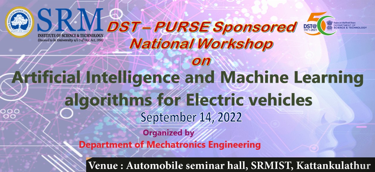 National workshop on Artificial Intelligence and Machine Learning Algorithms for Electric Vehicles 2022