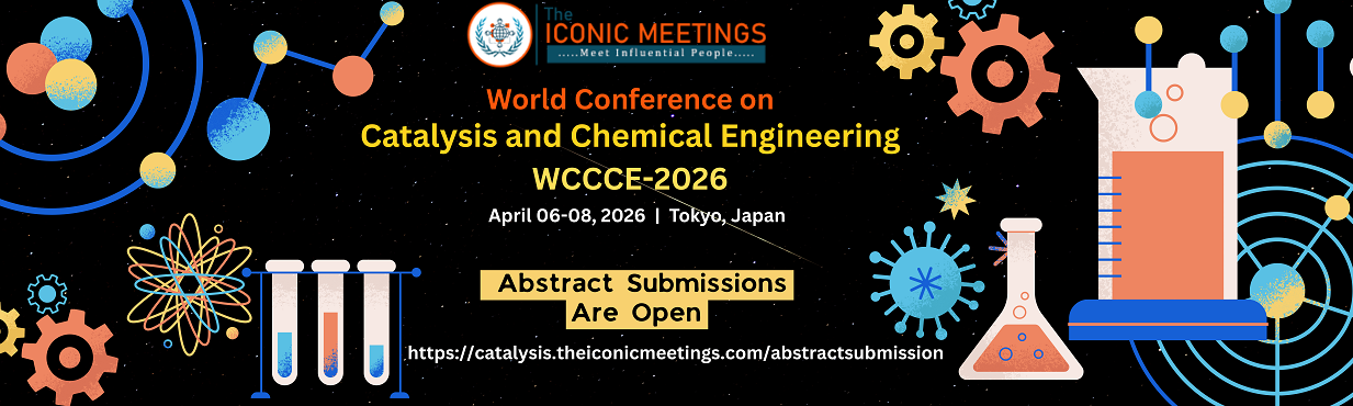 World Conference on Catalysis and Chemical Engineering WCCCE-2026