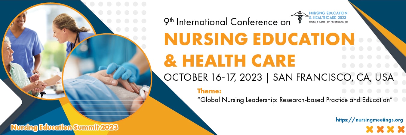 9th International Conference on Nursing Education and Health Care 2023