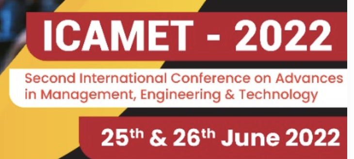 Second International Conference on Advances in Management, Engineering and Technology ICAMET 2022
