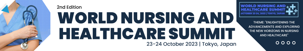 World Nursing and Healthcare Summit WNHS 2023