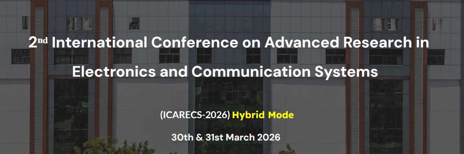 2ⁿᵈ International Conference on Advanced Research in Electronics and Communication Systems 2026