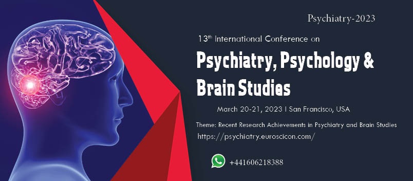 13th International Conference on Psychiatry, Psychology and Brain Studies Psychiatry 2023